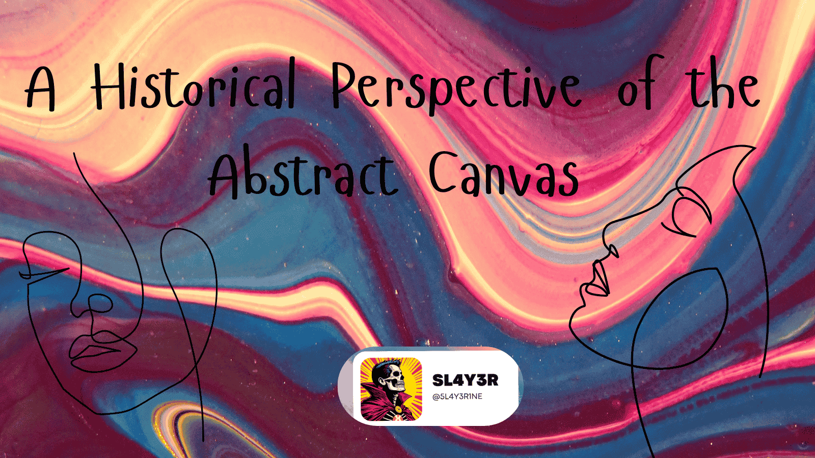 A Historical Perspective of the Abstract Canvas